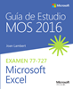 Imagen de Guía de Estudio MOS para Microsoft Excel 2016