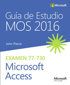 Imagen de Guía de Estudio MOS para Microsoft Access 2016